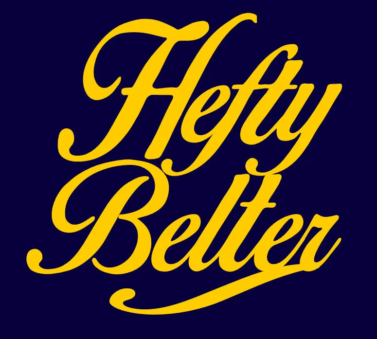 Hefty Belter | Gallus Tees